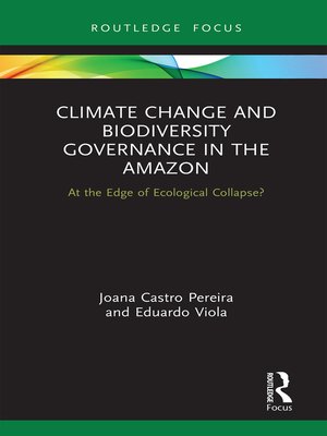 cover image of Climate Change and Biodiversity Governance in the Amazon